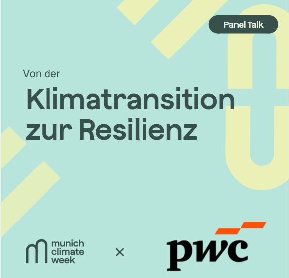 Paneldiskussion: Von der Klimatransition zur Resilienz - Wettbewerbsfähigkeit neu denken in unsicheren Zeiten (PwC)